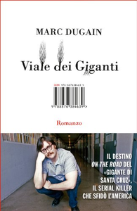 Viale dei Giganti - Marc Dugain