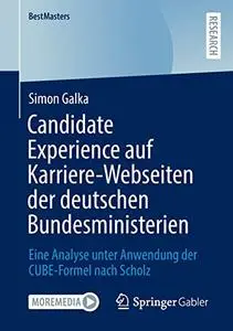 Candidate Experience auf Karriere-Webseiten der deutschen Bundesministerien