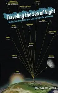 Traveling the Sea of Night: Understanding Time and Distance in the Universe