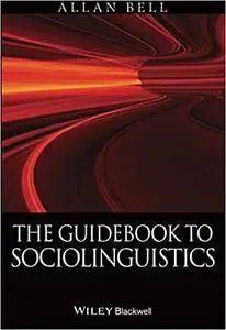 The Guidebook to Sociolinguistics (Repost)