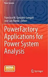 PowerFactory Applications for Power System Analysis (Repost)