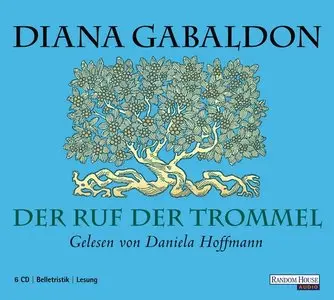 Diana Gabaldon - Highland Saga - Band 4 - Der Ruf der Trommel