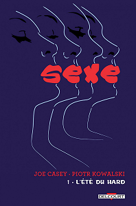 Sexe - Tome 1 - L'été du Hard