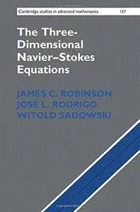 The Three-Dimensional Navier-Stokes Equations: Classical Theory