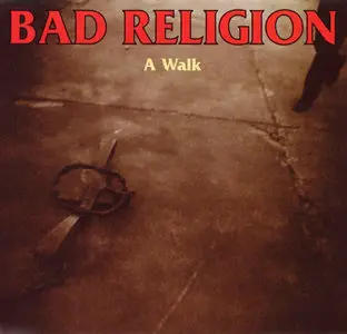Bad Religion - Punk Rock Song / A Walk / Streets Of America [3x CDS, 1996]