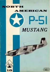 North American P-51 Mustang (Aero Series 15) (Repost)