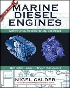 Marine Diesel Engines: Maintenance, Troubleshooting, and Repair (Repost)