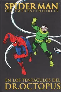 Spiderman. Los Imprescindibles 5: En los tentáculos del Dr.Octupus