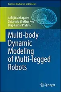 Multi-body Dynamic Modeling of Multi-legged Robots