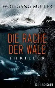 Wolfgang Müller - Die Rache der Wale 