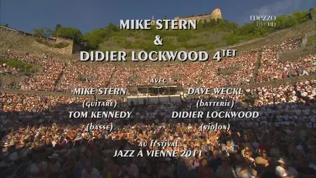 Mike Stern & Didier Lockwood 4tet - Jazz A Vienne (2011) [HDTVRip]