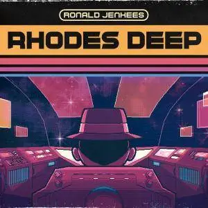 Ronald Jenkees - Rhodes Deep (2017)