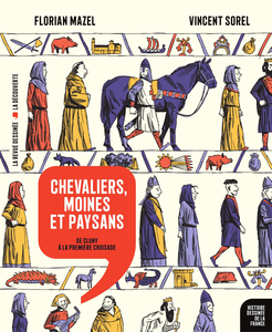 Histoire Dessinée de la France - Tome 6 - Chevaliers, Moines et Paysans