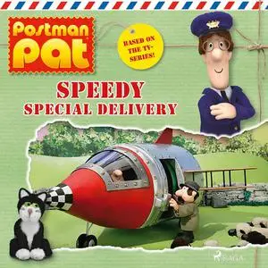 «Postman Pat - Speedy Special Delivery» by John A. Cunliffe