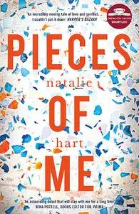 «Pieces of Me» by Natalie Hart