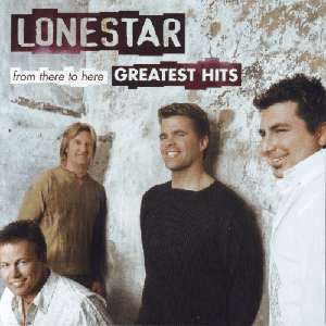 Lonestar - From There to Here: Greatest Hits (2003)
