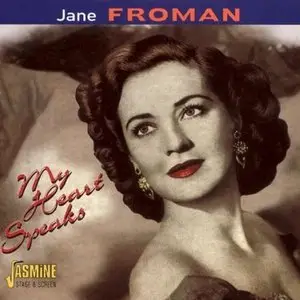 Jane Froman - My Heart Speaks (1998)