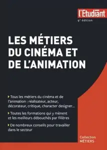 Les métiers du cinéma et de l'animation