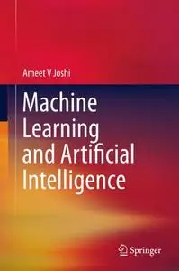 Machine Learning and Artificial Intelligence