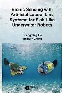 Bionic Sensing with Artificial Lateral Line Systems for Fish-Like Underwater Robots