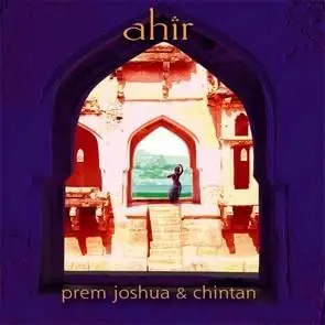 Prem Joshua & Chintan - Ahir