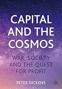 Capital and the Cosmos