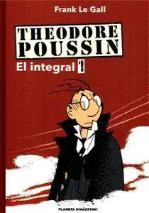 Theodore Poussin - El integral (Tomos 1 a 3)