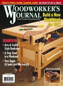 Woodworker's Journal - February 01, 2017