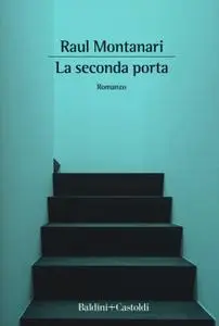 Raul Montanari - La seconda porta