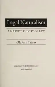 Legal Naturalism: A Marxist Theory of Law