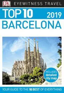 Top 10 Barcelona: 2019 (DK Eyewitness Travel Guide), 4th Edition