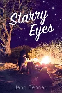 «Starry Eyes» by Jenn Bennett