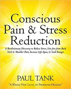 Conscious Pain & Stress Reduction