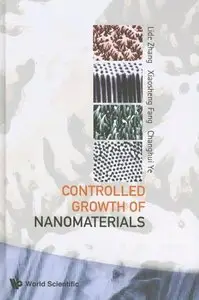 Controlled Growth of Nanomaterials by Lide Zhang (Repost)