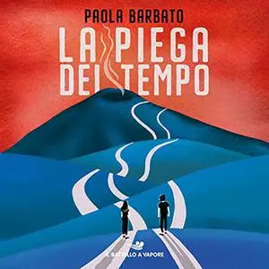 «La piega del tempo» by Paola Barbato