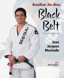 Brazilian Jiu-Jitsu Black Belt Techniques (Repost)