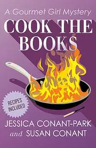 «Cook the Books» by Jessica Conant-Park, Susan Conant