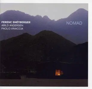 Ferenc Snétberger Trio - Nomad (2005)