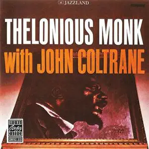 Thelonious Monk & John Coltrane - Thelonious Monk with John Coltrane (1961) [Reissue 1987]