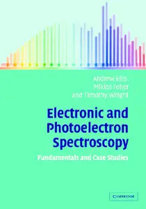 Electronic and Photoelectron Spectroscopy: Fundamentals and Case Studies (repost)