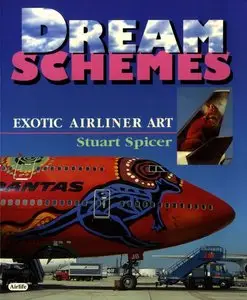 Dream Schemes: Exotic Airliner Art: One-off and Exotic Airliner Art