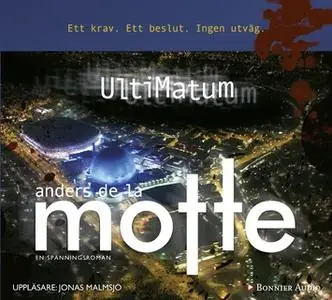 «UltiMatum» by Anders De La Motte