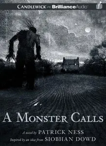 A Monster Calls: Inspired by an Idea from Siobhan Dowd (Audiobook)