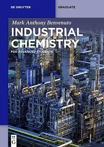 Industrial Chemistry: For Advanced Students (Repost)