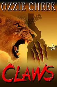 «Claws» by Ozzie Cheek