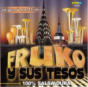 Fruko y sus Tesos - Pa' Gozá Con Fruko (2003)
