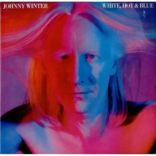 Johnny Winter - White, Hot & Blue 24bit/192KHz Vinyl Rip