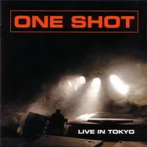 One Shot - Live in Tokyo (2011)