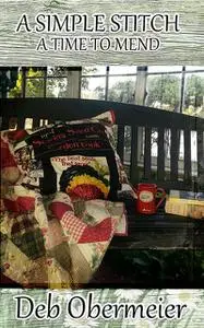 «A Simple Stitch» by Deb Obermeier