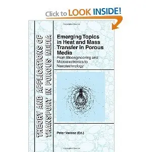 Emerging Topics in Heat and Mass Transfer in Porous Media